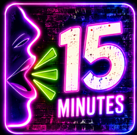 15 Minutes — $15